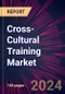 Cross-cultural Training Market 2025-2029 - Product Thumbnail Image