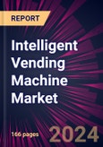 Intelligent Vending Machine Market 2024-2028- Product Image