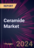 Ceramide Market 2024-2028- Product Image