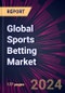 Global Sports Betting Market 2024-2028 - Product Thumbnail Image