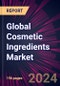 Global Cosmetic Ingredients Market 2024-2028 - Product Thumbnail Image