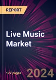 Live Music Market 2024-2028- Product Image