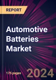 Automotive Batteries Market 2024-2028- Product Image