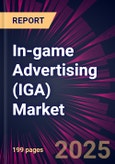 In-game Advertising (IGA) Market 2025-2029- Product Image