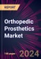 Orthopedic Prosthetics Market 2024-2028 - Product Thumbnail Image