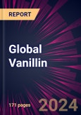 Global Vanillin 2024-2028- Product Image