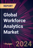 Global Workforce Analytics Market 2024-2028- Product Image