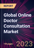 Global Online Doctor Consultation Market 2023-2027- Product Image