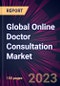 Global Online Doctor Consultation Market 2023-2027 - Product Thumbnail Image