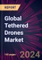 Global Tethered Drones Market 2024-2028 - Product Thumbnail Image