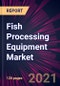 Fish Processing Equipment Market 2025-2029 - Product Thumbnail Image