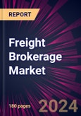 Freight Brokerage Market 2024-2028- Product Image