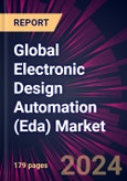 Global Electronic Design Automation (Eda) Market 2024-2028- Product Image