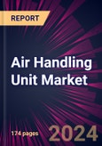 Air Handling Unit Market 2024-2028- Product Image