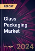 Glass Packaging Market 2024-2028- Product Image