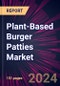 Plant-based Burger Patties Market 2024-2028 - Product Thumbnail Image