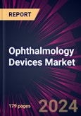 Ophthalmology Devices Market 2024-2028- Product Image