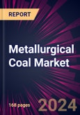 Metallurgical Coal Market 2024-2028- Product Image