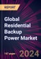 Global Residential Backup Power Market 2024-2028 - Product Thumbnail Image