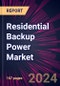 Residential Backup Power Market 2024-2028 - Product Image