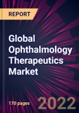 Global Ophthalmology Therapeutics Market 2023-2027- Product Image