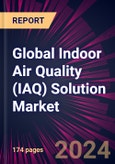 Global Indoor Air Quality (IAQ) Solution Market 2024-2028- Product Image