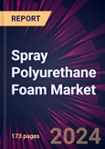 Spray Polyurethane Foam Market 2024-2028- Product Image