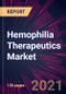 Hemophilia Therapeutics Market 2021-2025 - Product Thumbnail Image