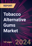 Tobacco Alternative Gums Market 2024-2028- Product Image