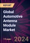 Global Automotive Antenna Module Market 2023-2027 - Product Thumbnail Image