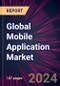 Global Mobile Application Market 2024-2028 - Product Image