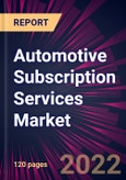 Automotive Subscription Services Market 2022-2026- Product Image