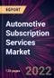 Automotive Subscription Services Market 2024-2028 - Product Image