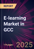 E-learning Market in GCC 2025-2029- Product Image