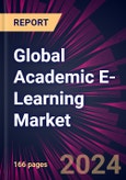 Global Academic E-Learning Market 2024-2028- Product Image