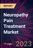 Neuropathy Pain Treatment Market 2024-2028- Product Image