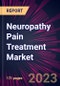 Neuropathy Pain Treatment Market 2024-2028 - Product Thumbnail Image