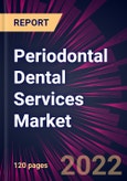 Periodontal Dental Services Market 2022-2026- Product Image