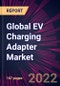 Global EV Charging Adapter Market 2023-2027 - Product Thumbnail Image