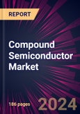 Compound Semiconductor Market 2024-2028- Product Image