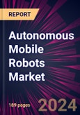 Autonomous Mobile Robots Market 2024-2028- Product Image