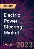 Electric Power Steering Market 2024-2028- Product Image