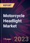 Motorcycle Headlight Market 2024-2028 - Product Thumbnail Image