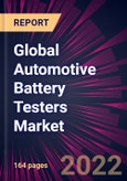 Global Automotive Battery Testers Market 2023-2027- Product Image