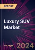 Luxury SUV Market 2025-2029- Product Image