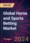 Global Horse and Sports Betting Market 2024-2028 - Product Thumbnail Image