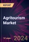 Agritourism Market 2024-2028 - Product Image