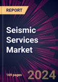 Seismic Services Market 2024-2028- Product Image