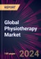 Global Physiotherapy Market 2024-2028 - Product Thumbnail Image
