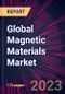Global Magnetic Materials Market 2023-2027 - Product Thumbnail Image